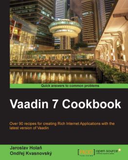 Jaroslav Holan Vaadin 7 Cookbook