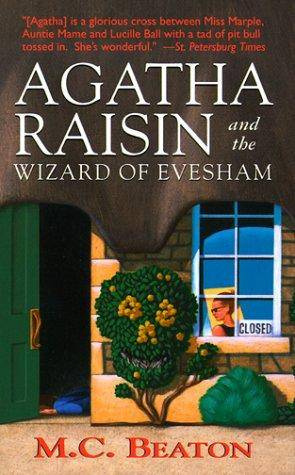 M C Beaton Agatha Raisin and the Wizard of Evesham The eighth book in the - photo 1