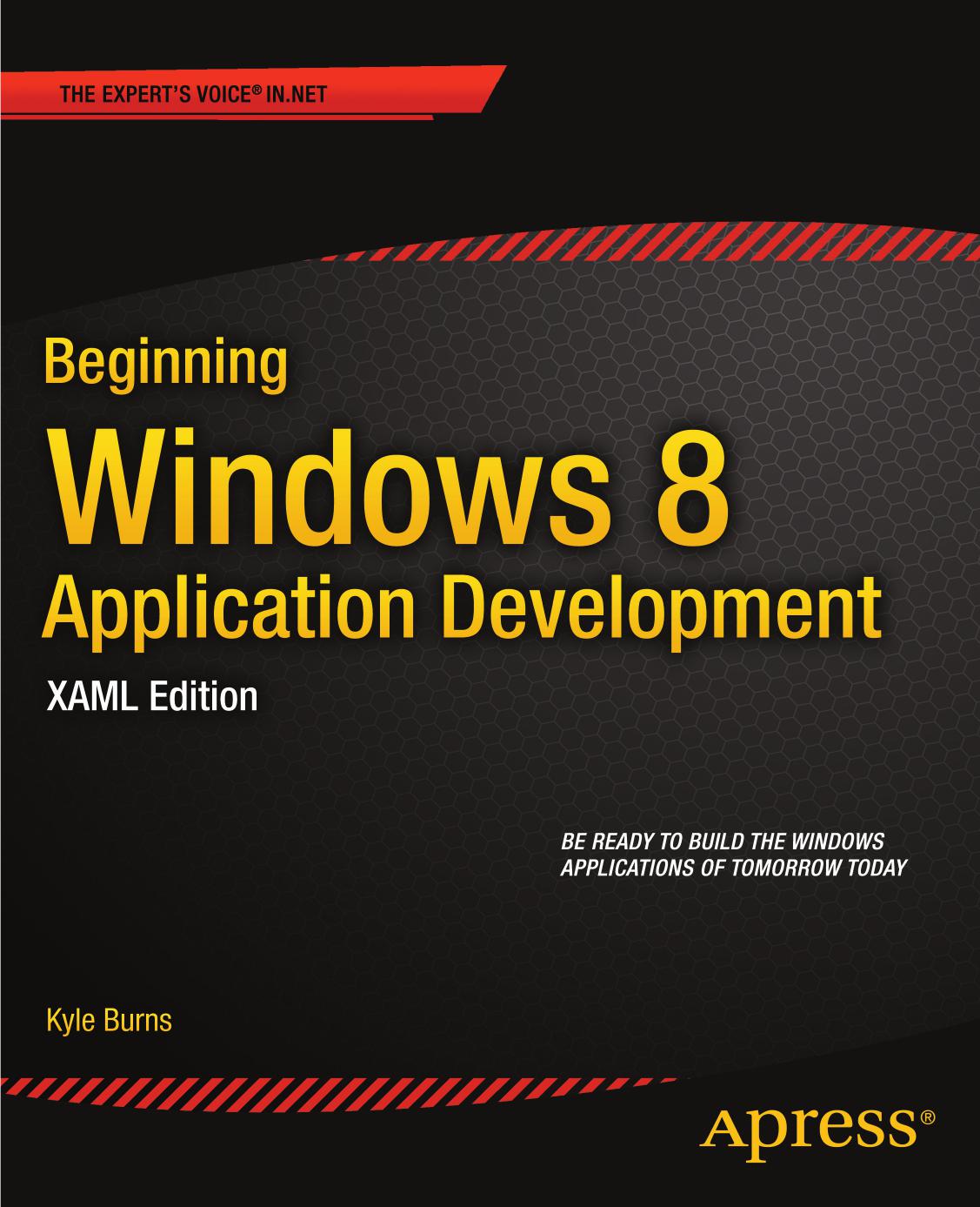 Beginning Windows 8 Application Development XAML Edition - image 1