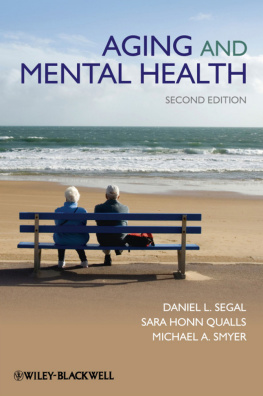 Daniel L. Segal Aging and Mental Health