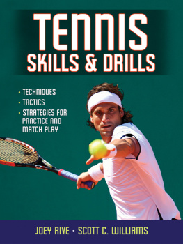 Joey Rive - Tennis Skills & Drills