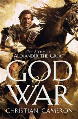 Christian Cameron God of War: The Epic Story of Alexander the Great