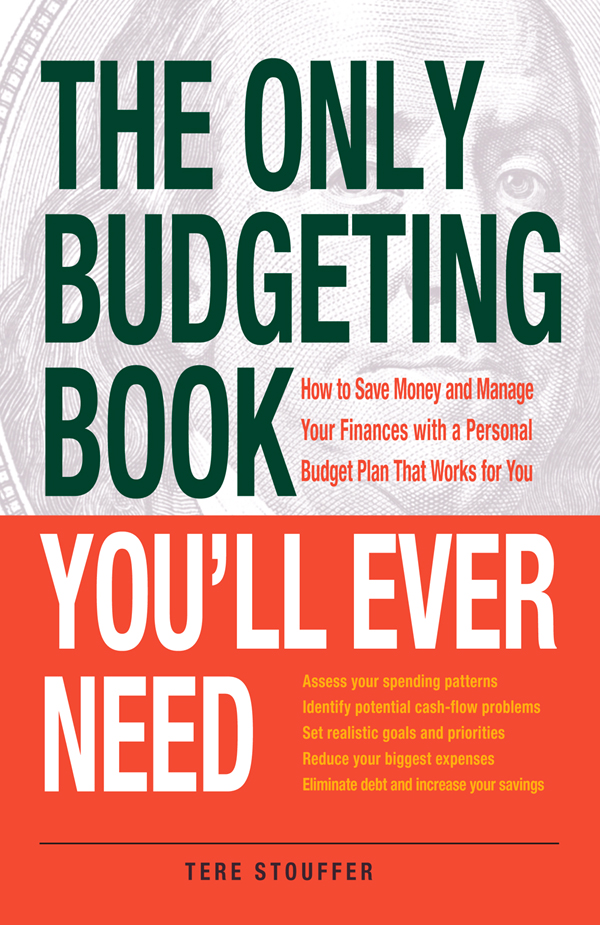 The Only Budgeting Book Youll Ever Need How to Save Money and Manage Your Finances with a Personal Budget Plan That Works for You - image 1