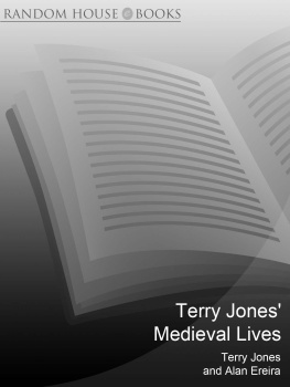 Terry Jones - Terry Jones Medieval Lives