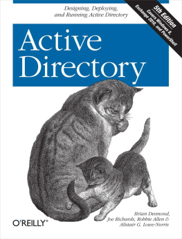 Brian Desmond - Active Directory: Designing, Deploying, and Running Active Directory