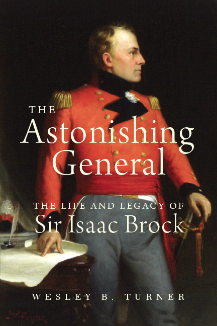 The Astonishing General The Life and Legacy of Sir Isaac Brock - image 1