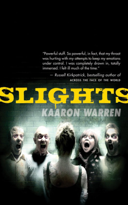 Kaaron Warren - Slights