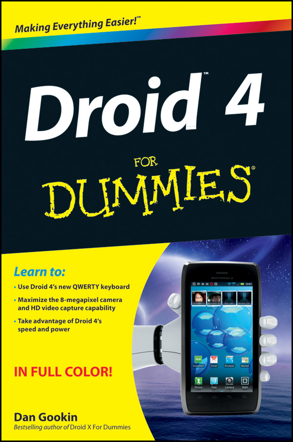 Droid 4 For Dummies by Dan Gookin Droid 4 For Dummies Published by John - photo 1