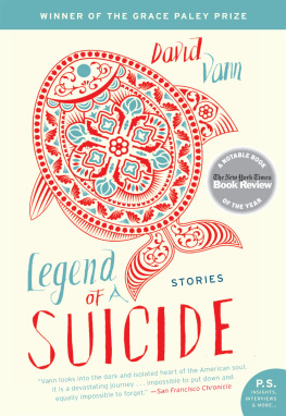 David Vann Legend of a Suicide: Stories (P.S.)