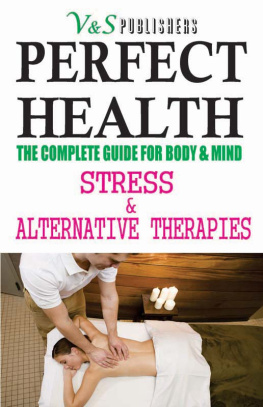 Prof. Shrikant Prasoon - PERFECT HEALTH - Stress & Alternative Therapies