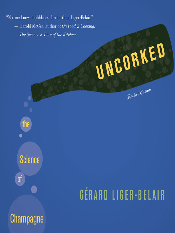 UNC O RKED UNCORKED The Science of Champagne REVISED EDITION GRARD - photo 1