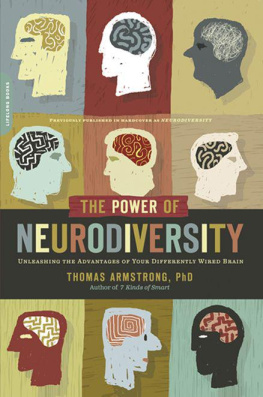 Ph.D. Thomas Armstrong PhD - The Power of Neurodiversity: Unleashing the Advantages of Your Differently Wired Brain