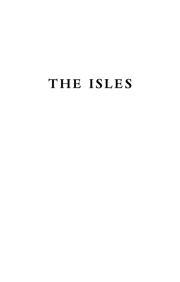 The Isles A History - photo 3