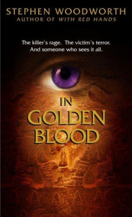 Stephen Woodworth - In Golden Blood