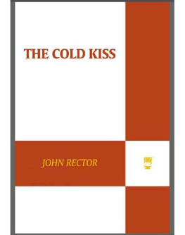 John Rector The Cold Kiss