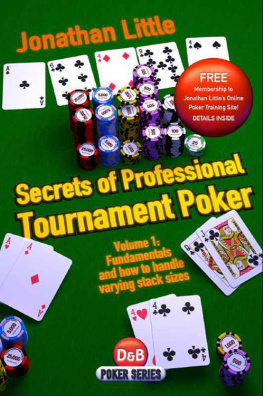 Jonathan Little Secrets of Professional Tournament Poker, Volume 1