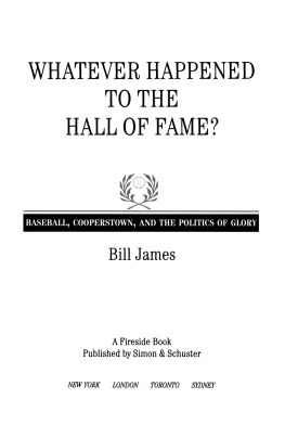 Bill James - Whatever Happened to the Hall of Fame