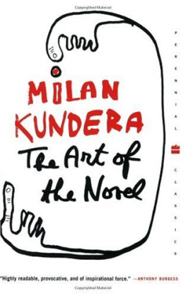 Milan Kundera - The Art of the Novel