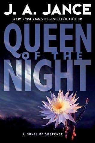 J A Jance Queen of the Night The fourth book in the Brandon Walker series - photo 1