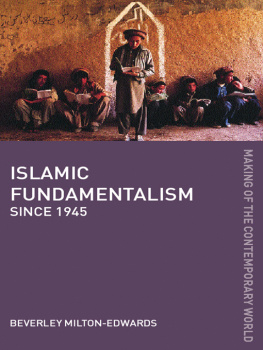 Beverley Milton-Edwards - Islamic Fundamentalism since 1945