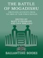 THE BATTLE OF MOGADISHU Firsthand Accounts from the Men of Task Force Ranger - photo 1