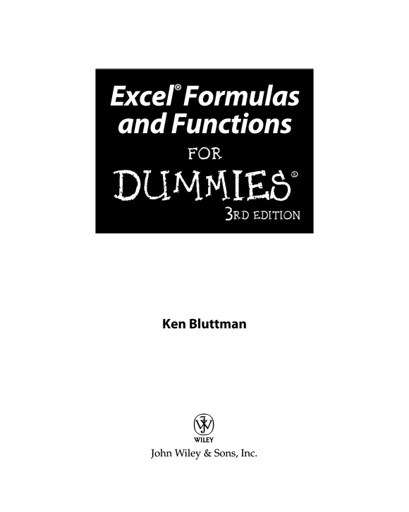 Excel Formulas and Functions For Dummies 3rd Edition Published by John Wiley - photo 2