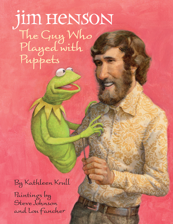 Jim Henson The Guy Who Played with Puppets - photo 1
