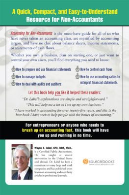 Wayne Label Accounting for Non-Accountants, 3E: The Fast and Easy Way to Learn the Basics