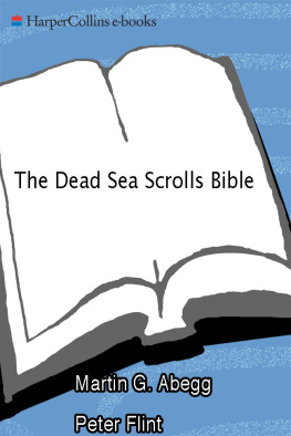 Martin G. - The Dead Sea Scrolls Bible: The Oldest Known Bible Translated for the First Time into English