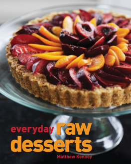 Matthew Kenney - Everyday Raw Desserts