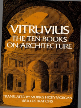 Vitruvius - Vitruvius: The Ten Books on Architecture