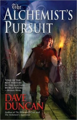 Dave Duncan The Alchemists pursuit