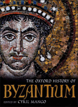 Cyril Mango - The Oxford History of Byzantium