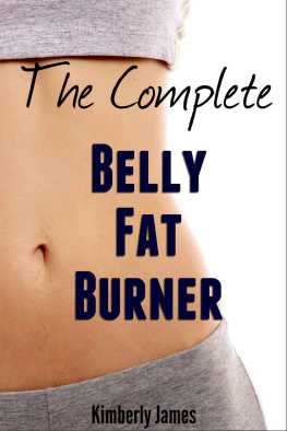 Kimberly James The Complete Belly Fat Burner