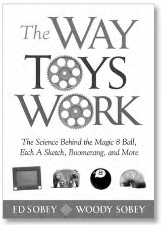 The Way Toys Work The Science Behind the Magic 8 Ball Etch A Sketch - photo 2