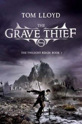 Tom Lloyd - The Grave thief