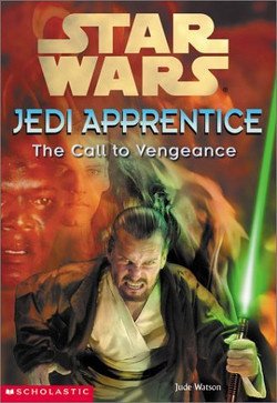 Dzhud Uotson - Jedi Apprentice 16: The Call To Vengeance