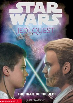 Jude Watson - Jedi Quest 2: The Trail of the Jedi