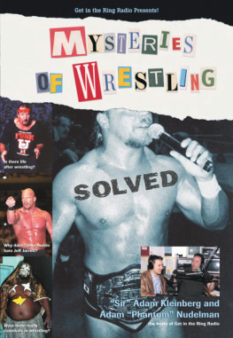 Adam Kleinberg - Mysteries of Wrestling: Solved