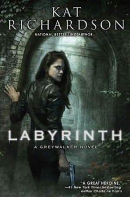 Kat Richardson Labyrinth