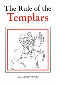 title The Rule of the Templars The French Text of the Rule of the Order - photo 1