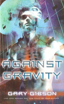 Gary Gibson - Against Gravity