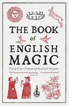 Philip Carr-Gomm The Book of English Magic