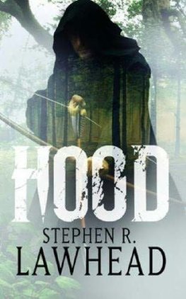 Stephen Lawhead - Hood