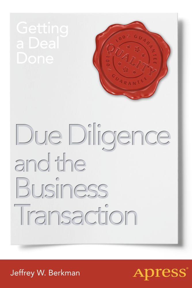 Due Diligence and the Business Transaction Getting a Deal Done - image 1