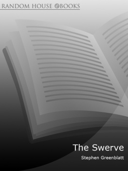 Stephen J. Greenblatt - Swerve: How the Renaissance Began