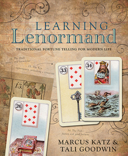 Marcus Katz Learning Lenormand: Traditional Fortune Telling for Modern Life