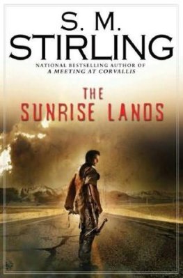 S. Stirling - Sunrise Lands