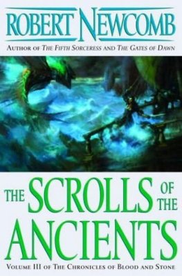 Robert Newcomb - The Scrolls of the Ancients