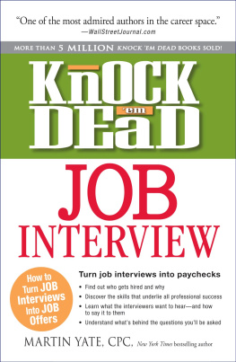 Martin Yate - Knock em Dead Job Interview: How to Turn Job Interviews Into Job Offers